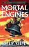 [The Hungry City Chronicles 01] • Mortal Engines